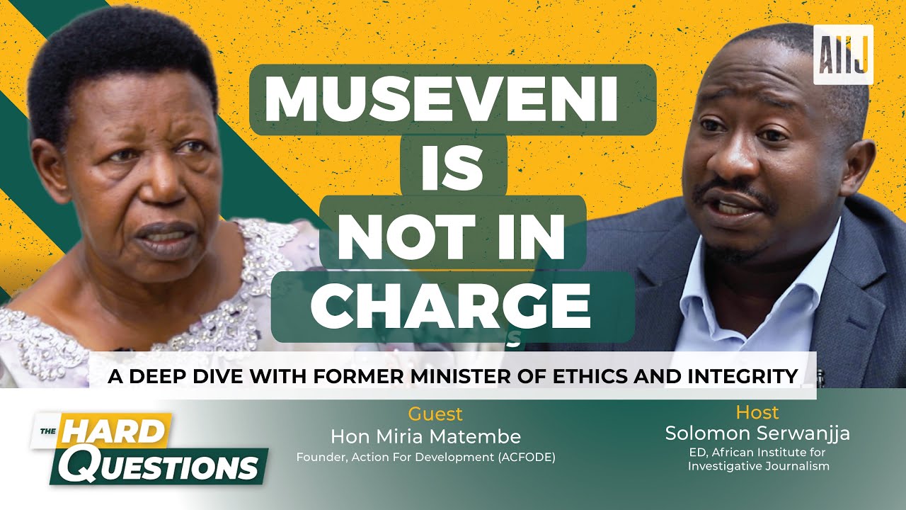 Museveni is not in charge | The Hard Questions with Hon Miria Matembe