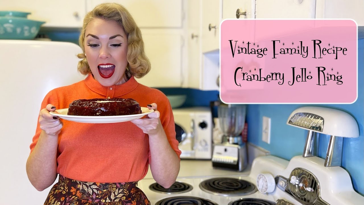 Vintage Family Recipe- Cranberry Jello Ring 1950's