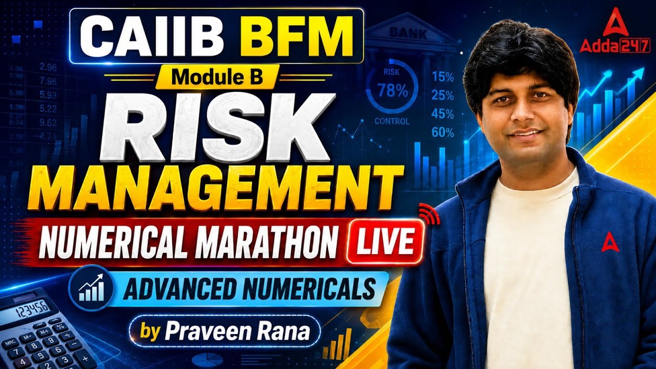 BFM Marathon | CAIIB BFM Module B | Risk Management | Advanced Numericals Marathon LIVE 2026