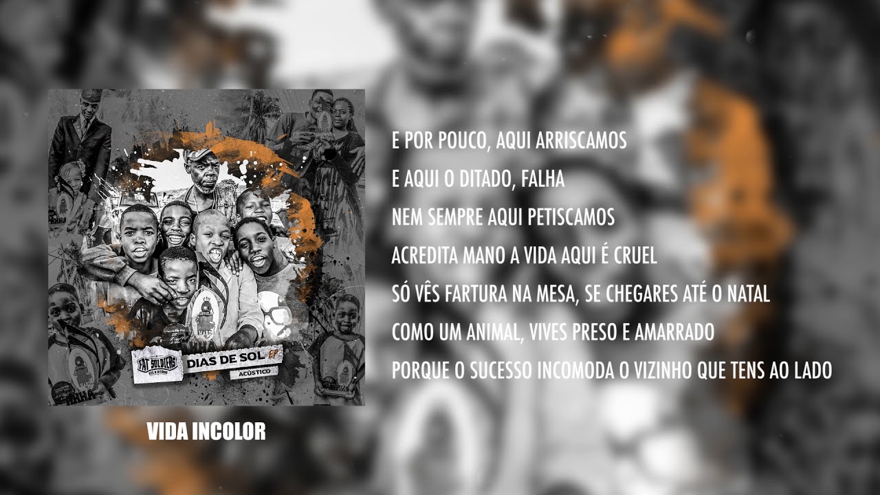 Fat Soldiers - Vida Incolor ft Konstantino [LETRA]