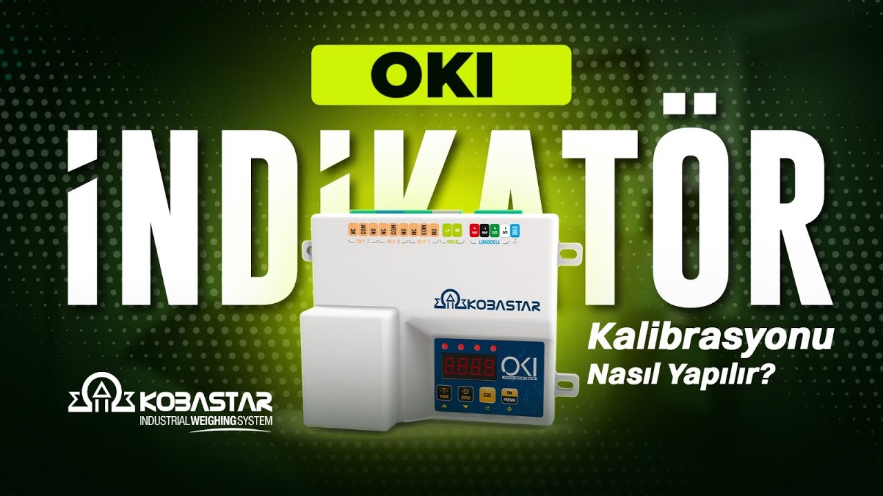 OKI İndikatör Kalibrasyonu