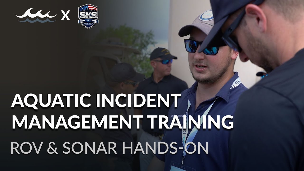 Aquatic Incident Management Training | ROV & Sonar Hands-On