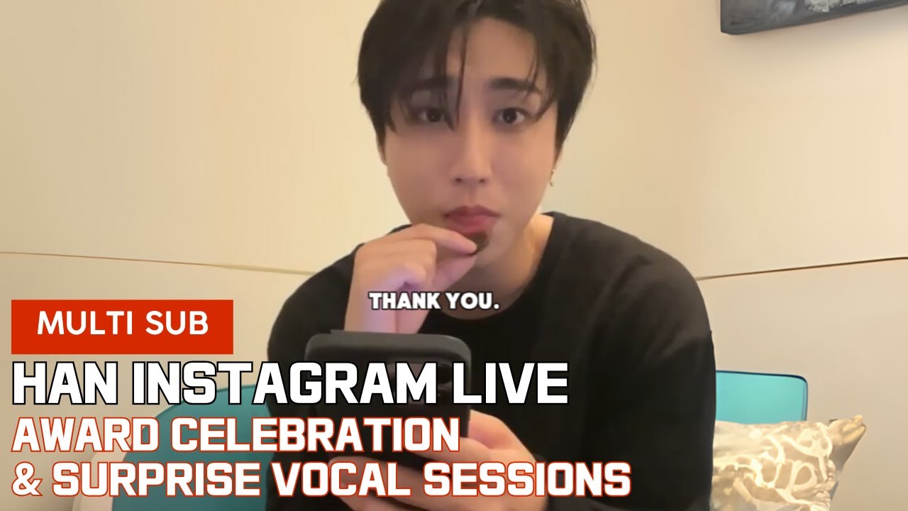 (20.09.2025) HAN INSTAGRAM LIVE  - Award Celebration & Surprise Vocal Sessions