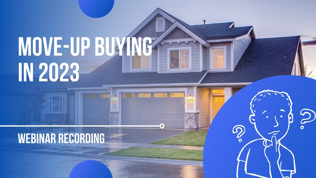 Move Up Buying 2023 Webinar Recording