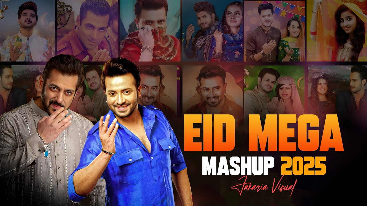 2025 EID Mega Mashup  | EID MUBARAK (ঈদ মোবারক) | Latest Eid Song