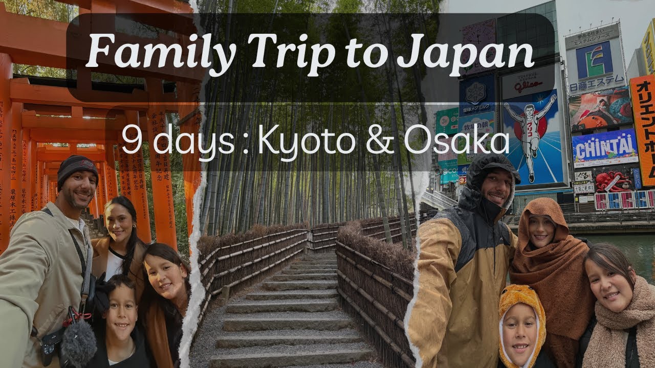 Family Adventure in Japan: Kyoto Temples, Osaka Castle & Food Markets with Kids!