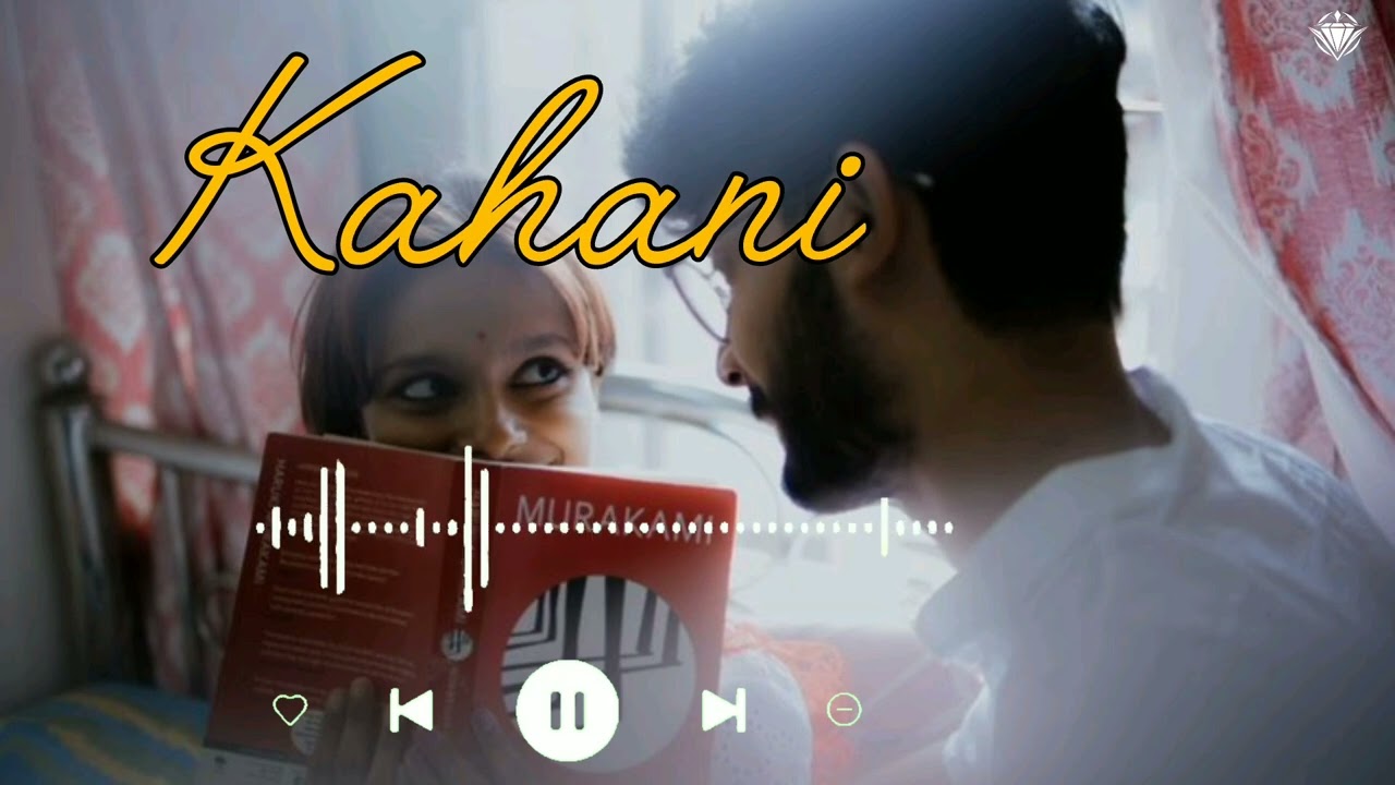 Kahani (Original Audio) ＿ Romantic Emotional Song | New 2026