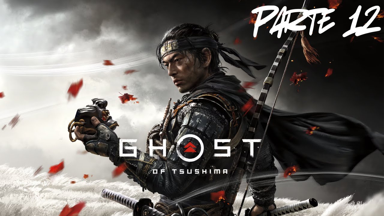 Ghost  of tsuhima  Parte 12 pase y comentanos tu semana