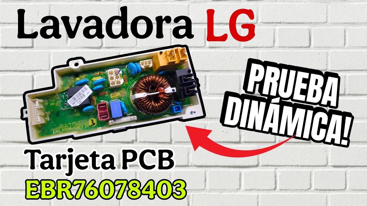 🔍 Diagnóstico Dinámico en Tarjeta Secundaria de Lavadora LG Inverter