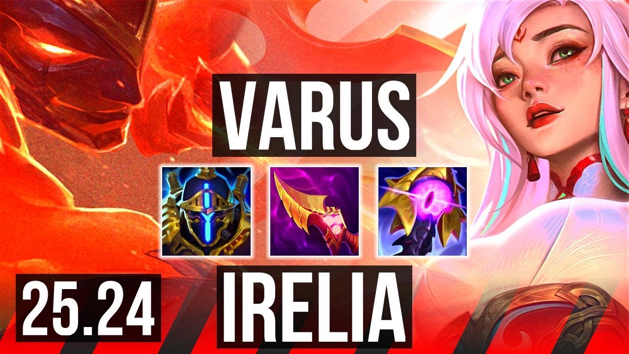 VARUS vs IRELIA (TOP) | KR Master | 25.24