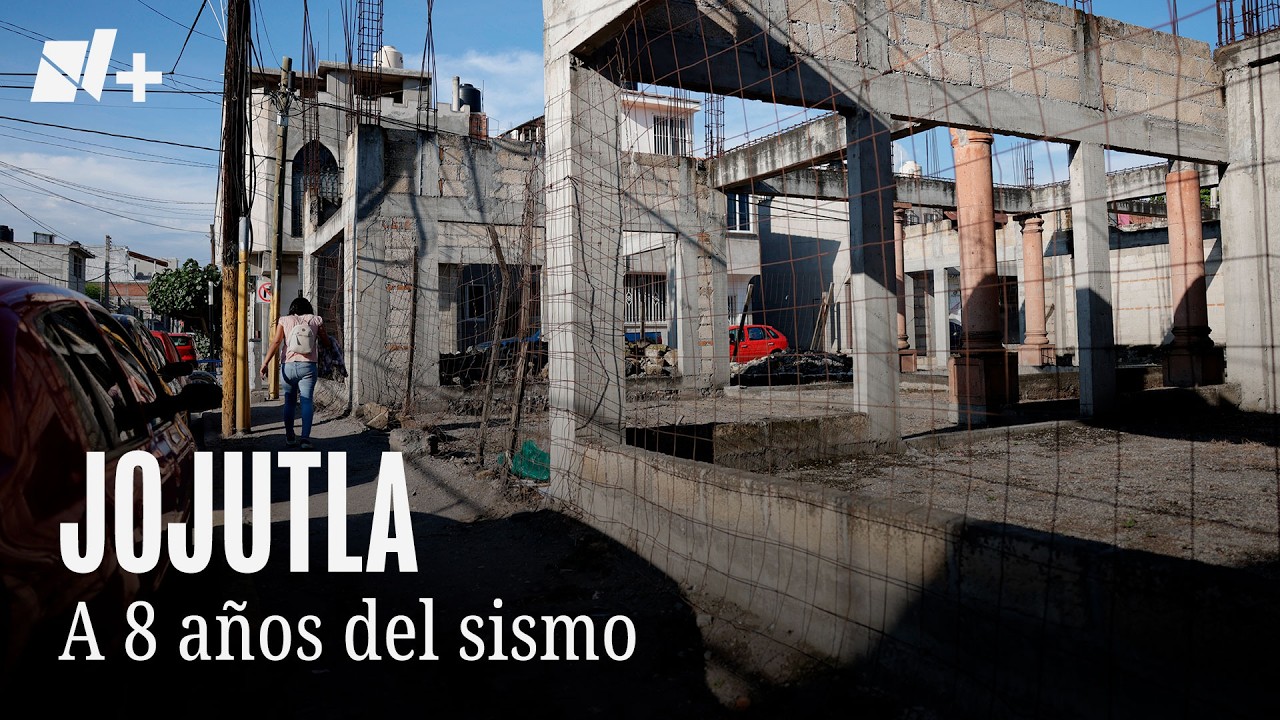 19S: habitantes de Jojutla hablan de la reconstrucción a 8 años del sismo - N+