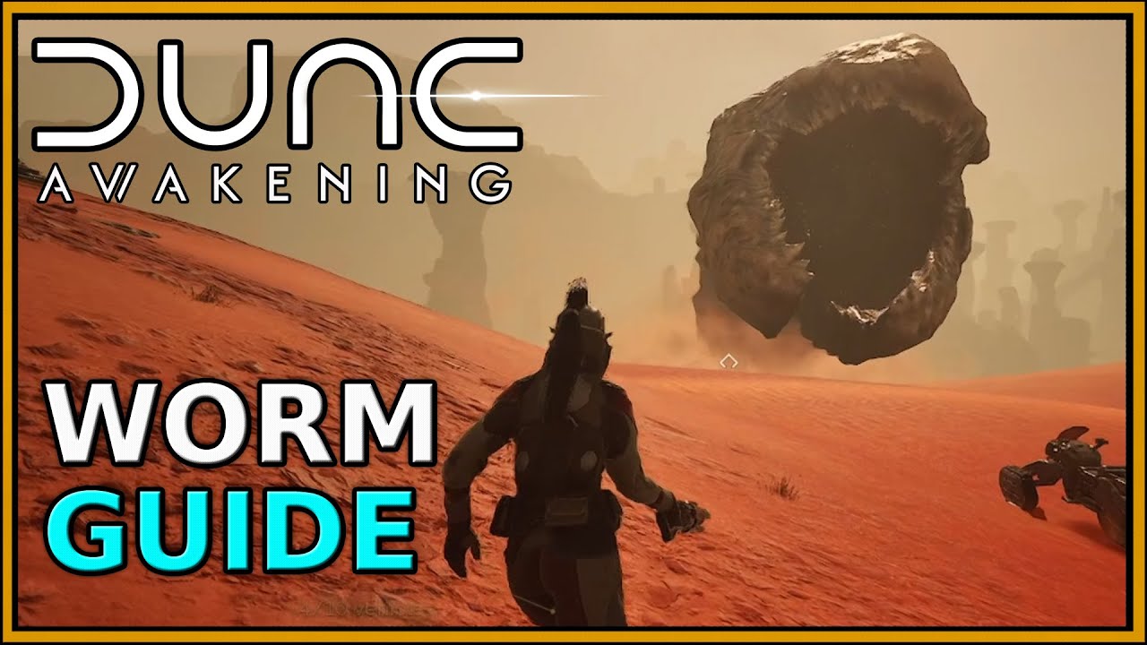 NEVER get EATEN by the Sandworm again! | Dune: Awakening | Shai Hulud Beginner Guide
