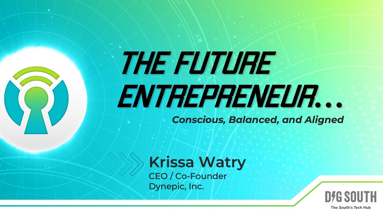 The Future Entrepreneur - Conscious, Balanced, and Aligned