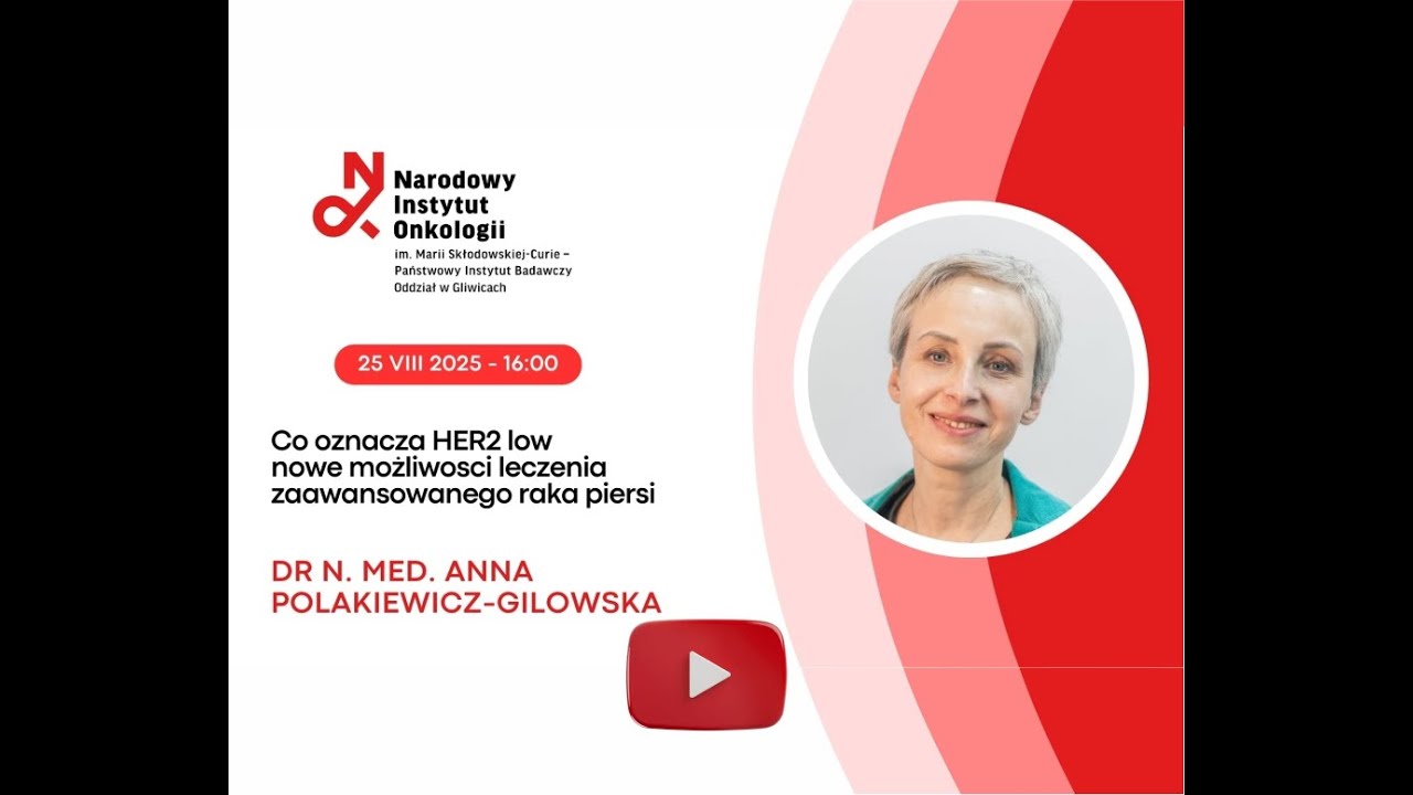 Co oznacza HER2 low – nowe możliwości leczenia zaawansowanego raka piersi?