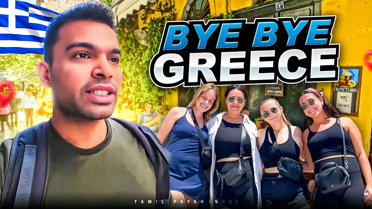 எங்க Next? | Worst Hotel in Greece 😨 | Last Day Vlog | Tamil Payanangal