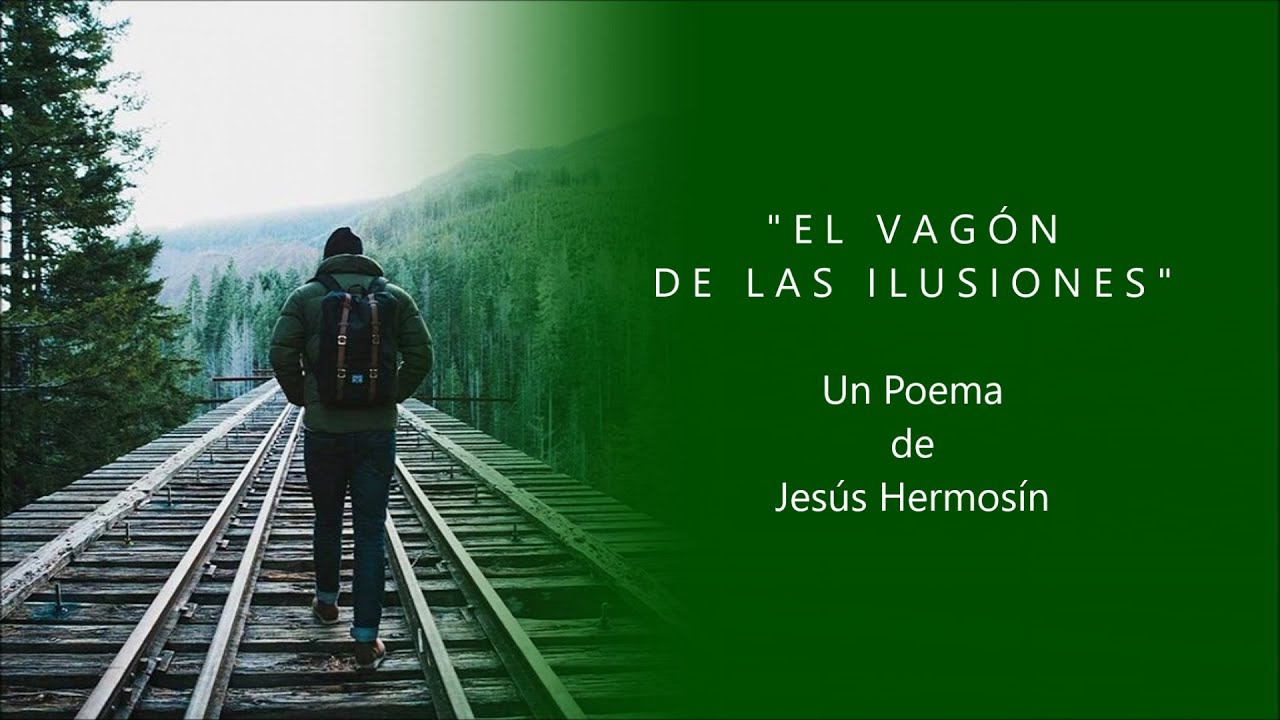 EL VAGÓN DE LAS ILUSIONES - De Jesús Hermosín - Voz: Ricardo Vonte
