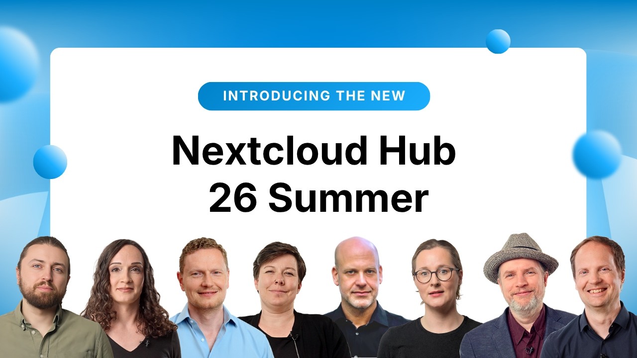 Nextcloud Hub 26 Summer: Autonomy for Teams, Office on desktop, a fresh take on Photos 🚀
