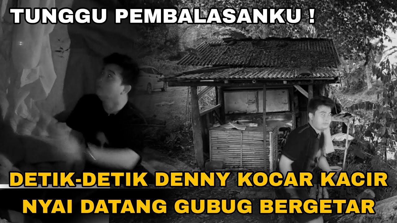 GAK NYANGKA ! JELAS BANGET NYAI DATANG BENERAN MARAH GUBUG PAK RASTAM DI GOYANG