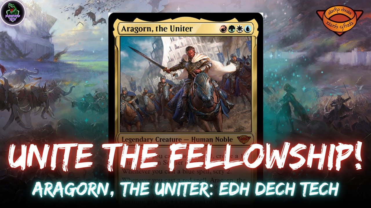 Арагорн, Объединитель EDH Deck Tech (Тема LOTR) // Властелин колец: Сказания Средиземья