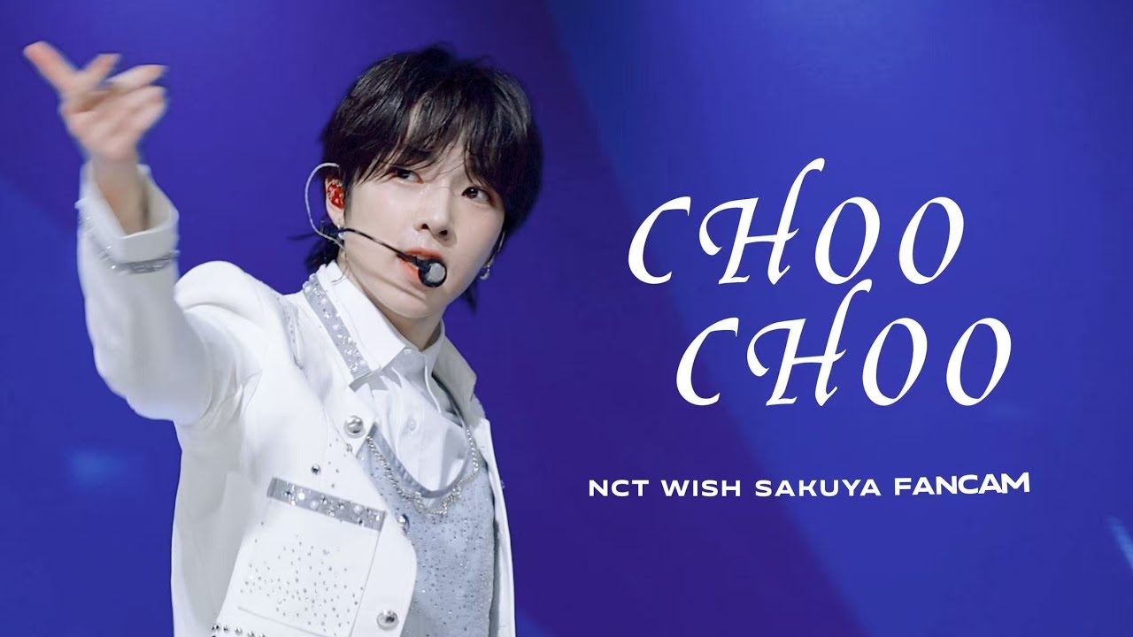 [4K] 250528 NCT WISH 사쿠야 SAKUYA - CHOO CHOO @ASEA 2025 직캠Fancam