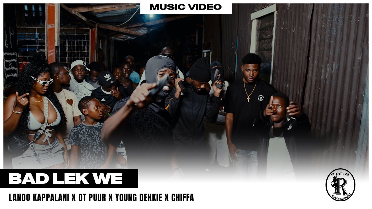 LANDO KAPPALANI X OT PUUR X YOUNG DEKKIE X CHIFFA - BAD LEK WE (OFFICIAL MUSIC VIDEO) PROD.GILLIO