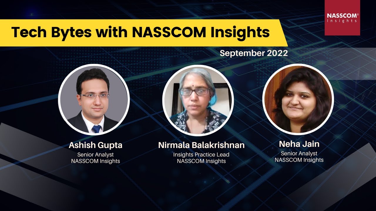 Key Trends and Insights shaping the Indian Technology Sector | Tech Bytes by NASSCOM Insights