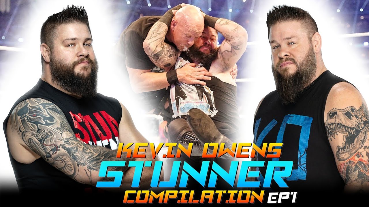 Kevin Owens - Stunner Compilation EP1 🔥