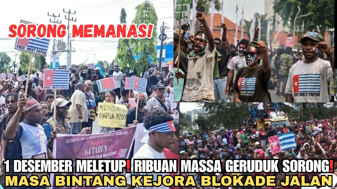 GEGER SORONG! Ribuan Massa Kepung Jalan Utama — Polisi Siaga, Bintang Kejora Warnai 1 Desember 2025!