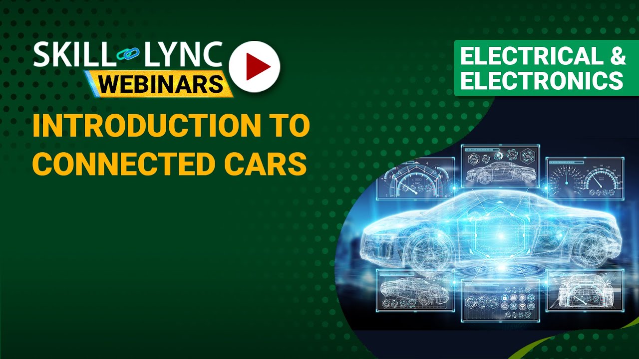Introduction to Connected Cars | Electrical Workshop