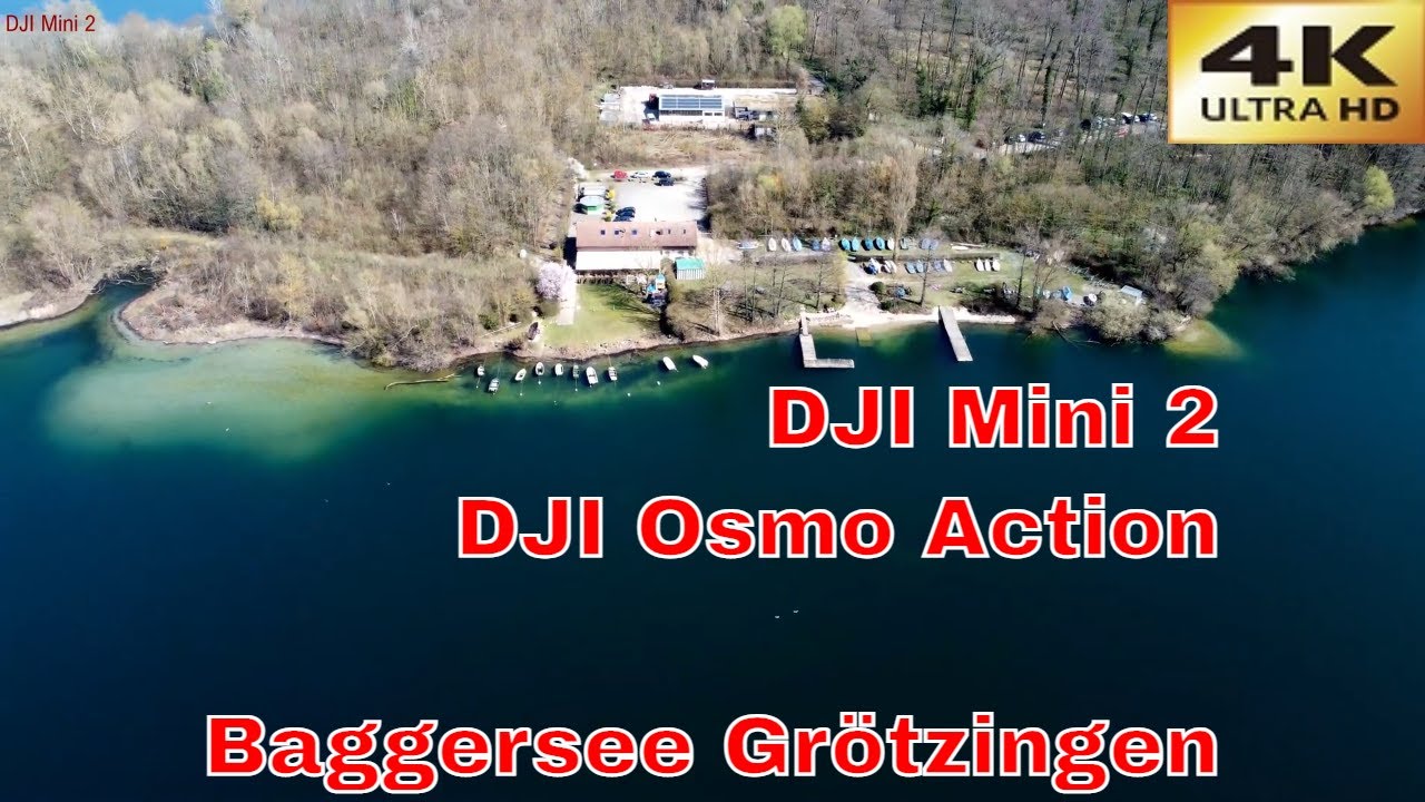 Baggersee Gr&ouml;tzingen [4K] - DJI Mini 2 / DJI Osmo Action