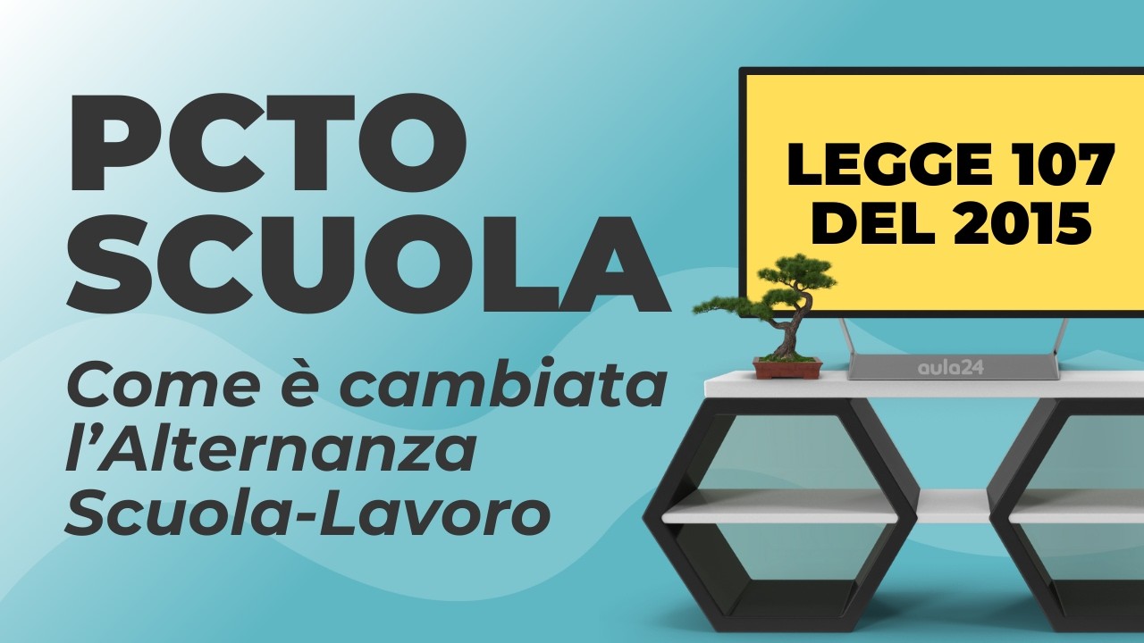 PCTO: come &egrave; cambiata l'alternanza scuola lavoro introdotta dalla legge 107 del 2015