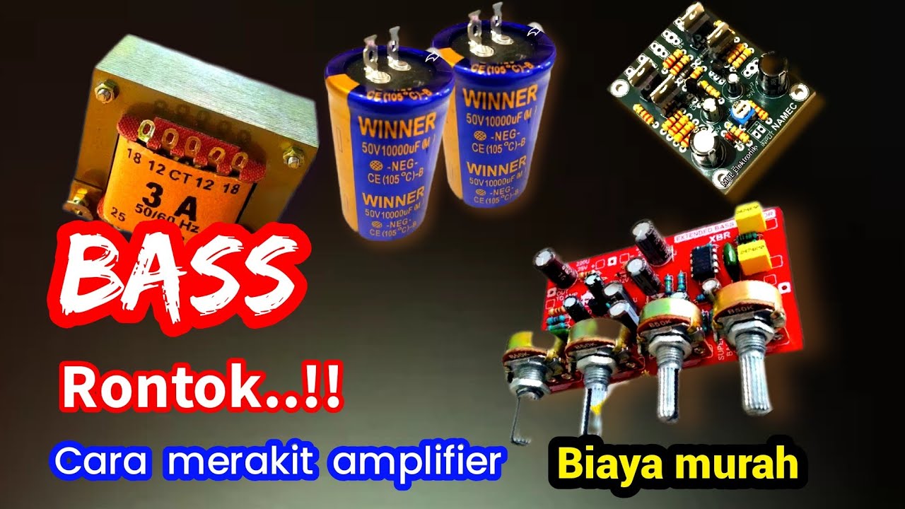 Bass Rontok ‼️cara merakit amplifier biaya murah