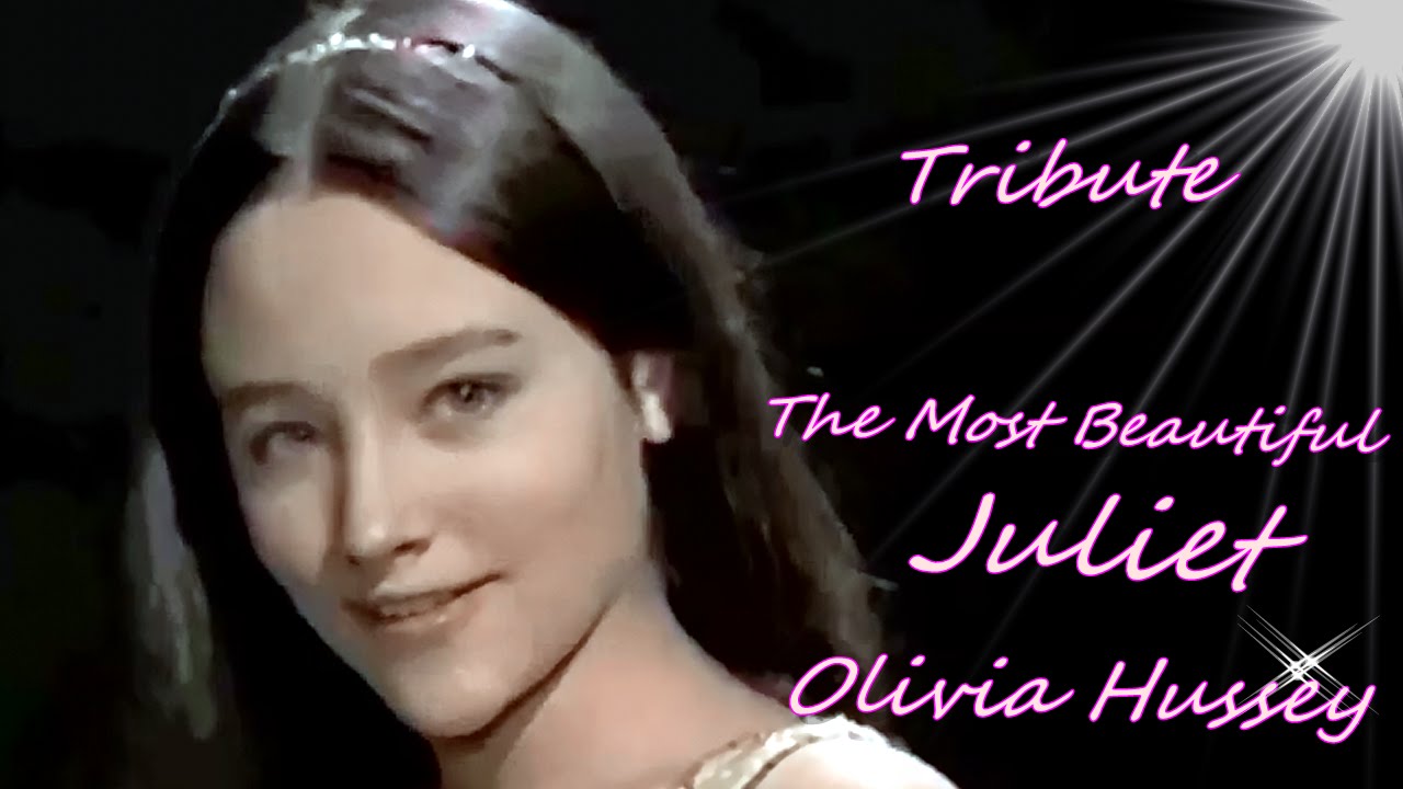 Robin -Juliet - Olivia Hussey The most beautiful Juliet EVER