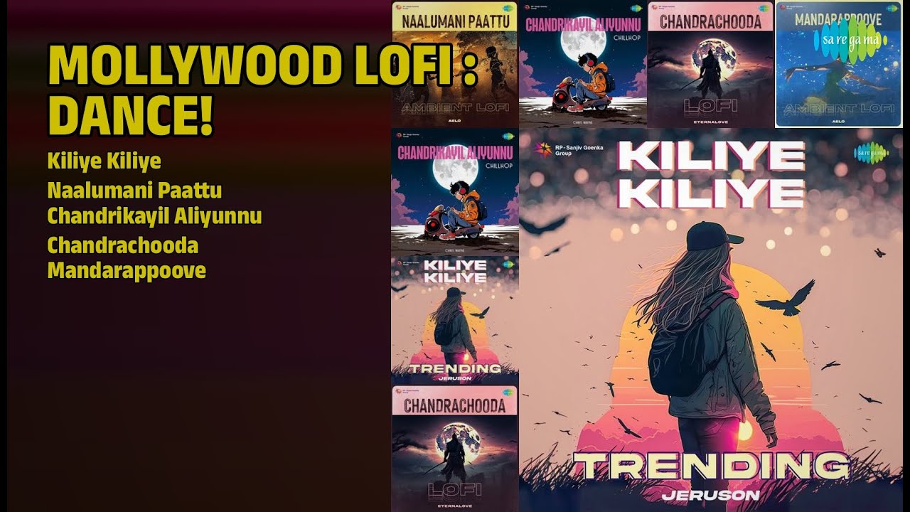 Dance Beats: Lofi Malayalam | AJX Songs | Kiliye Kiliye | Naalumani Paattu