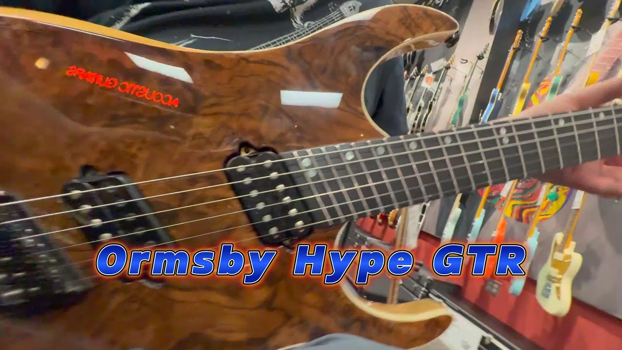 Ormsby Hype GTR guitar demo at Guitar Center.