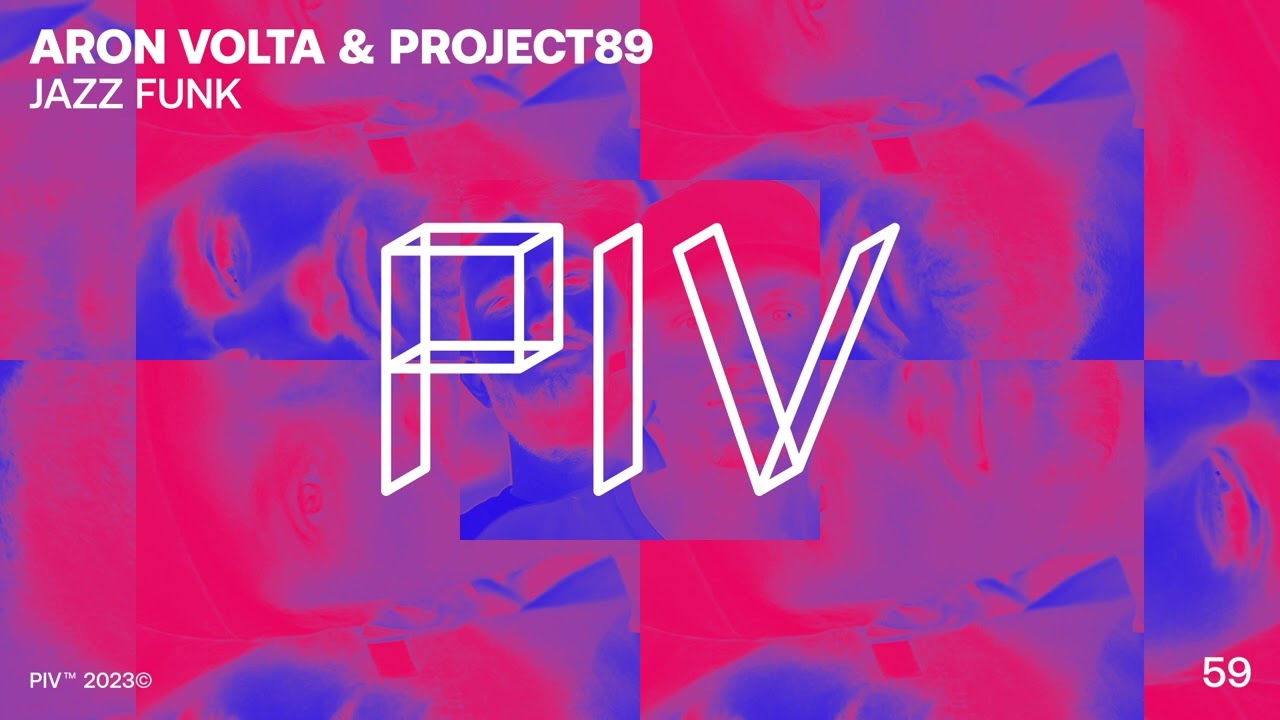 Aron Volta & Project89 - Jazz Funk