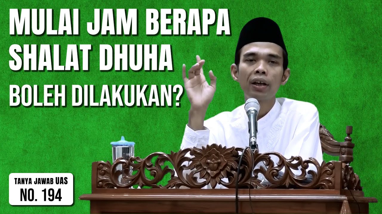 Mulai Jam Berapa Shalat Dhuha Sudah Boleh Dilakukan? (Tanya Jawab UAS 