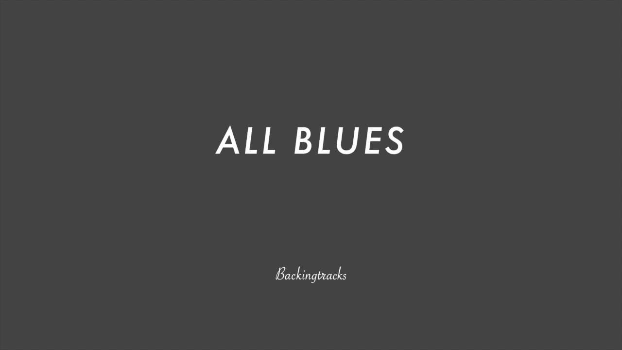 All Blues chord progression - Jazz Backing Track Play Along