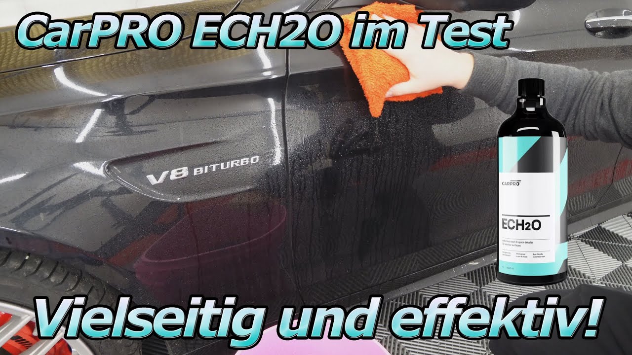 Alles in EINEM Produkt! CarPRO ECHO im Rinsless Wash Test - Detailer, ClayLube Waterless Rinseless
