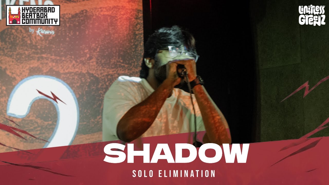 Shadow | Hyderabad Beatbox Championship 2025 | Vengeance Edition | Solo Elimination