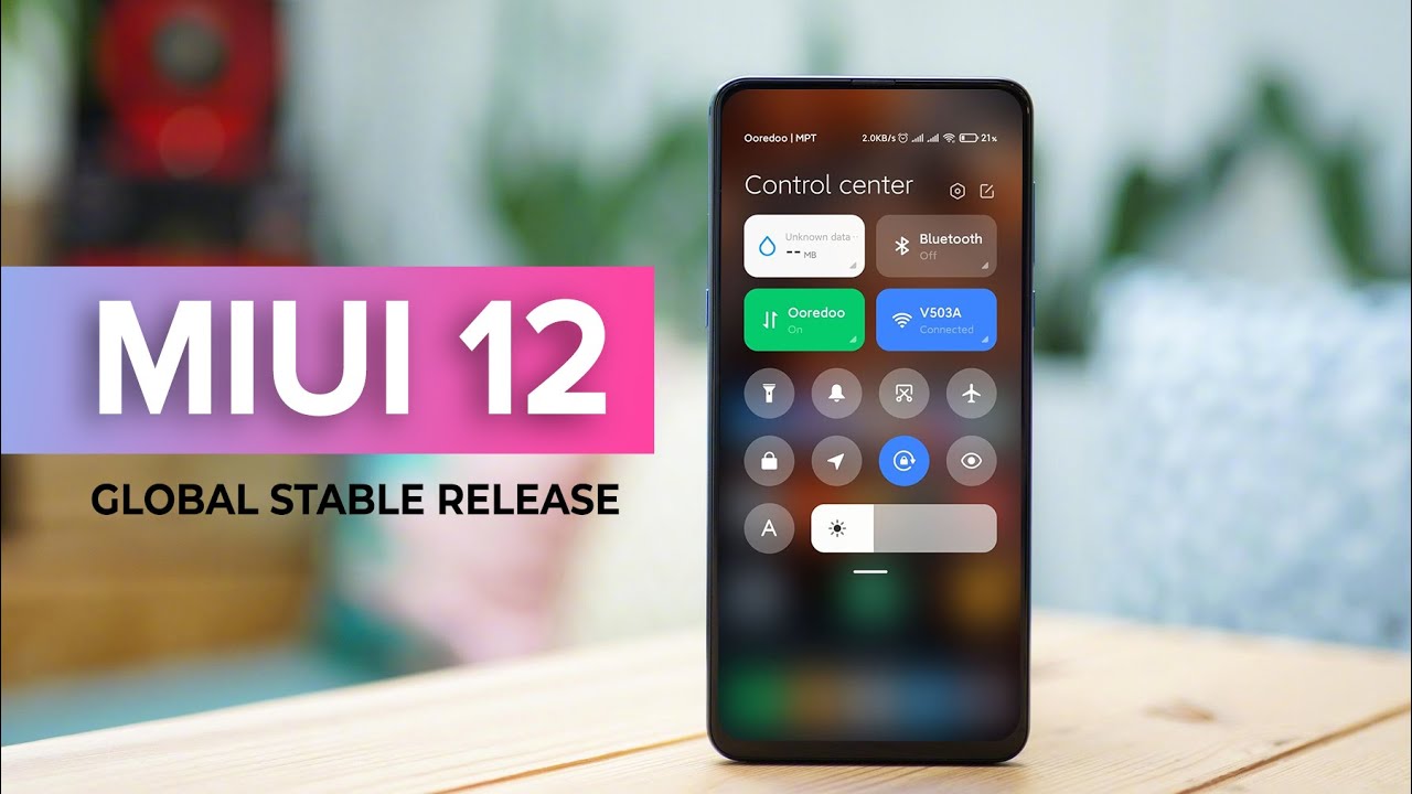 MIUI 12 Global [Shocking News]
