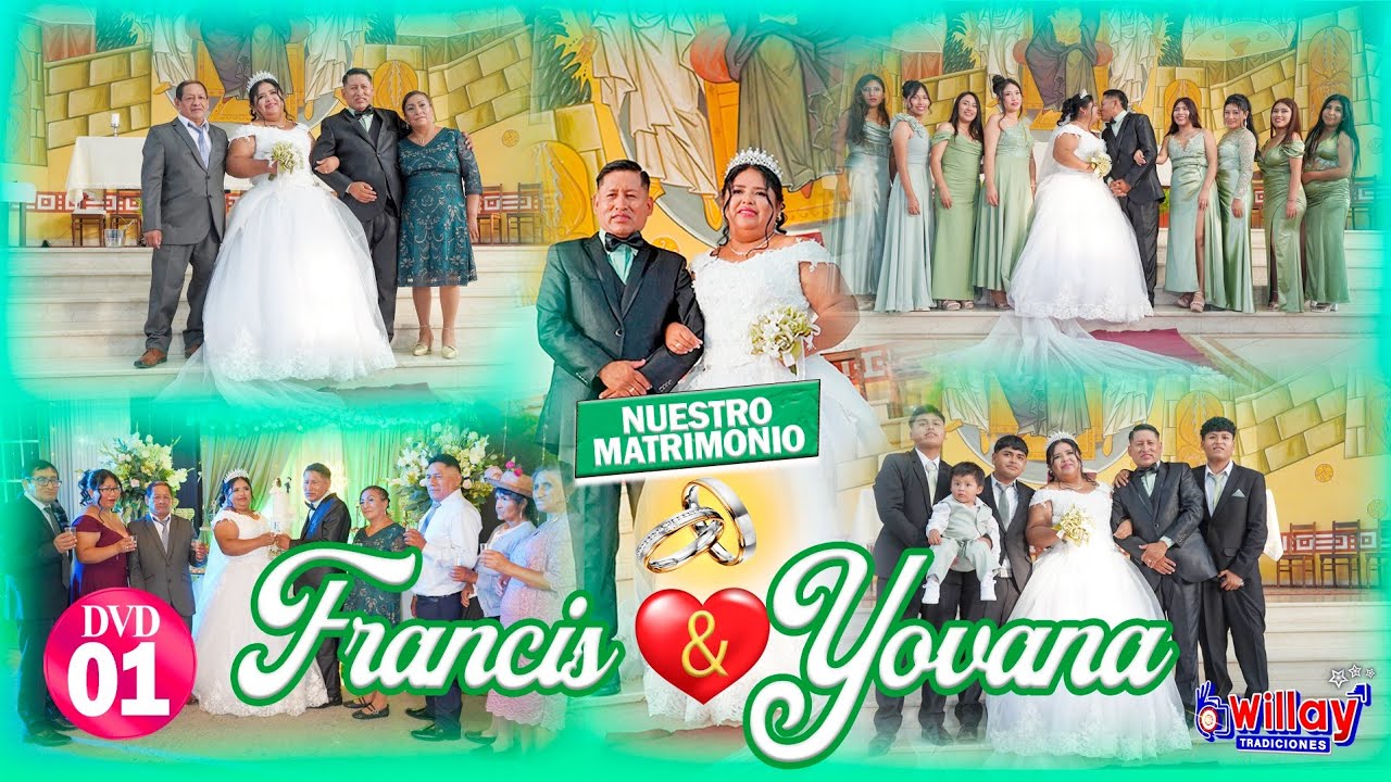 1   NUESTRA BODA FRANCIS & YOVANA    DVD 01