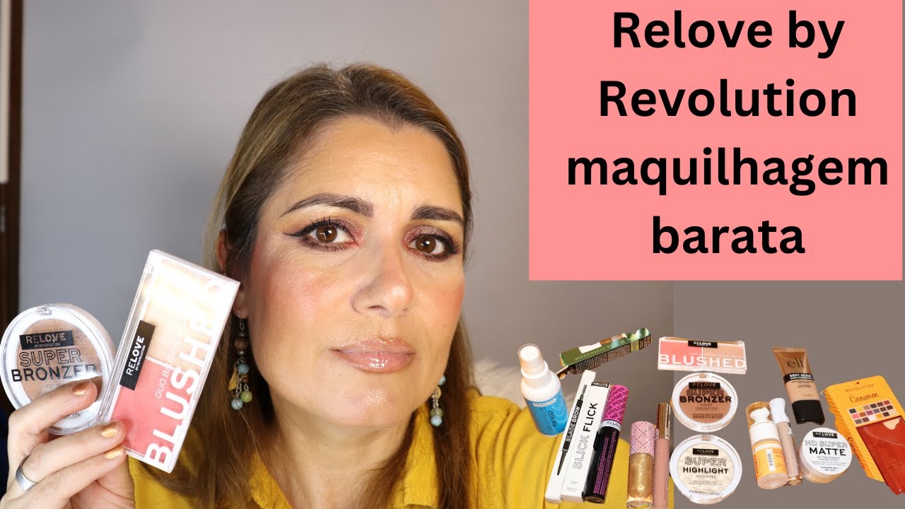 Testando marca Relove by Revolution maquilhagem barata (2025)