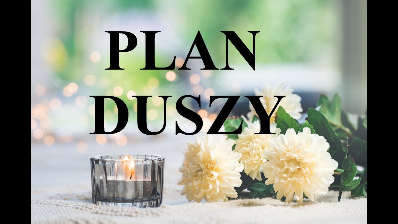 🌻💝✨ Plan Duszy - om&oacute;wienie przykładowego planu...