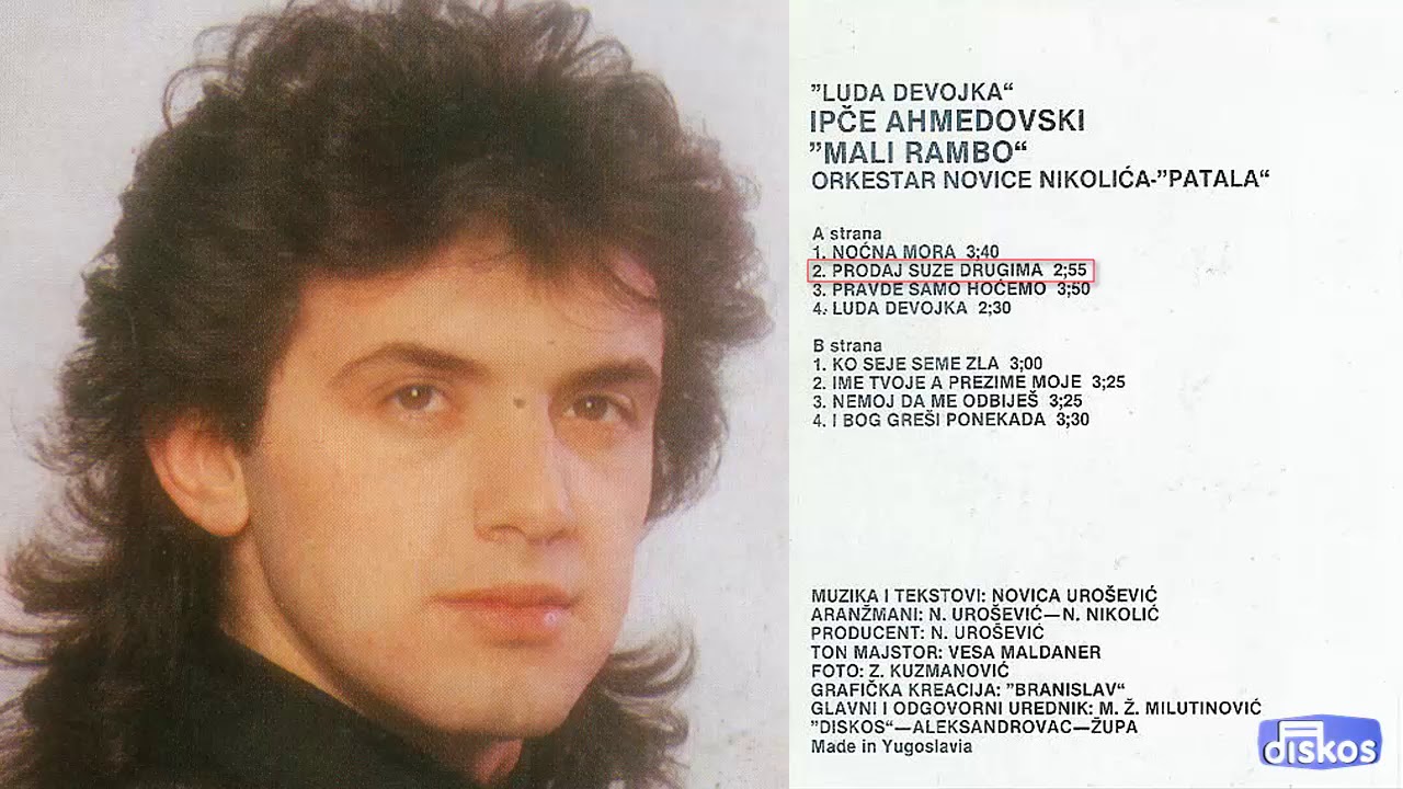 Ipce Ahmedovski - Prodaj suze drugima - (Audio 1991)