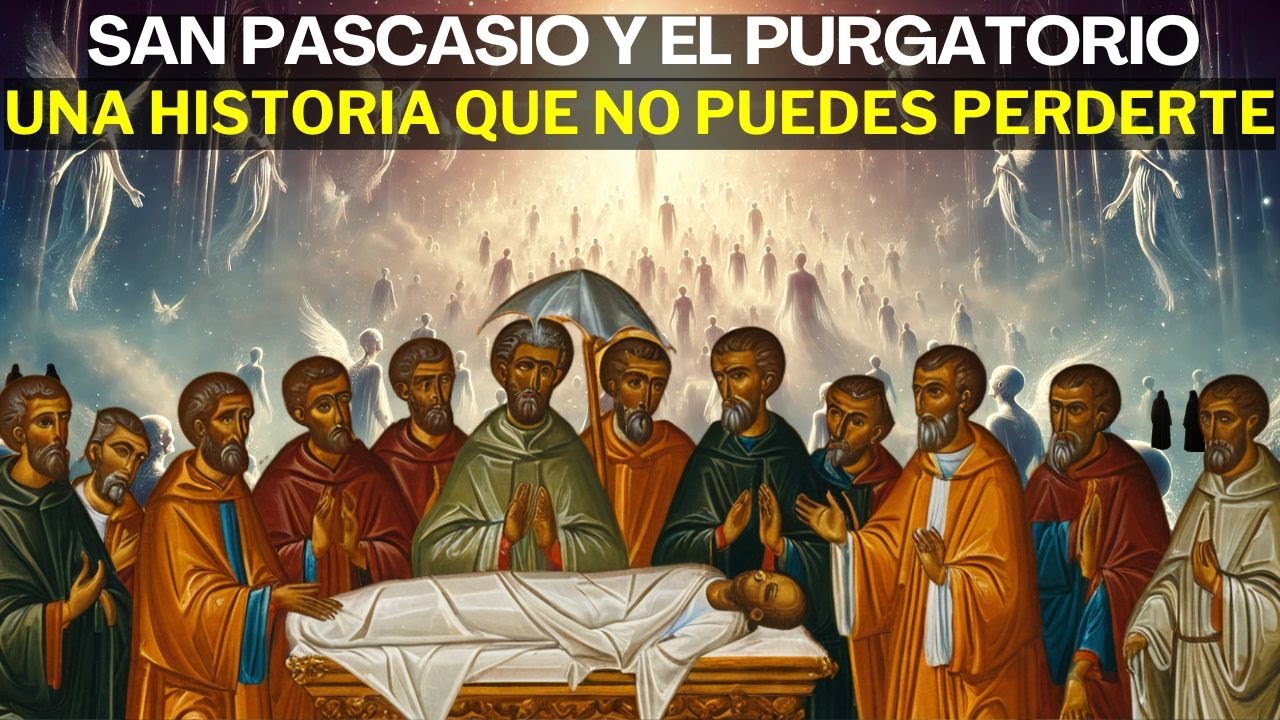 Impactante Revelación de San Pascasio: ¡Un Santo en el Purgatorio! 🙏💀