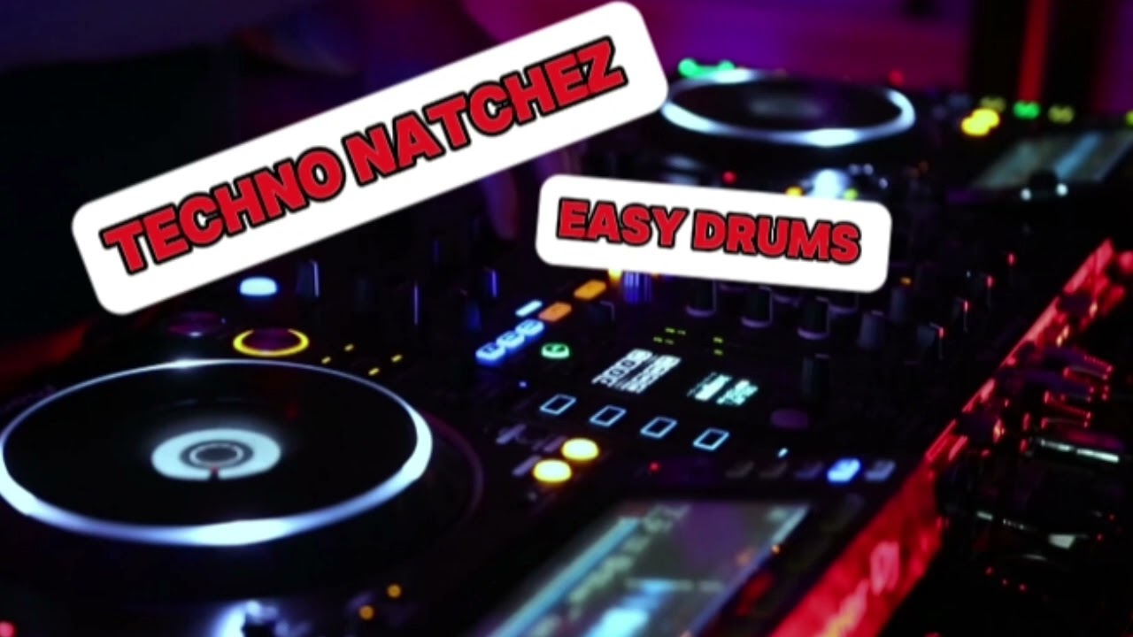 Easy Drums - Techno Natchez 