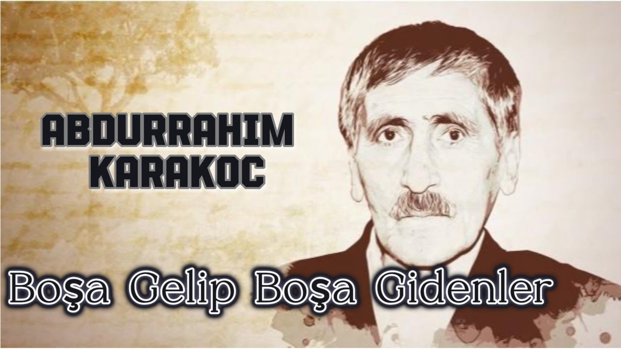 Abdurrahim Karakoç | Boşa Gelip Boşa Gidenler  ( Şiir )