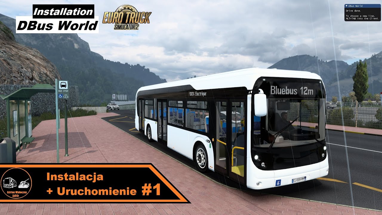 #1 DBus World - [ETS2 MOD] Instrukcja instalacji i uruchomienia //How to Install DBus Client
