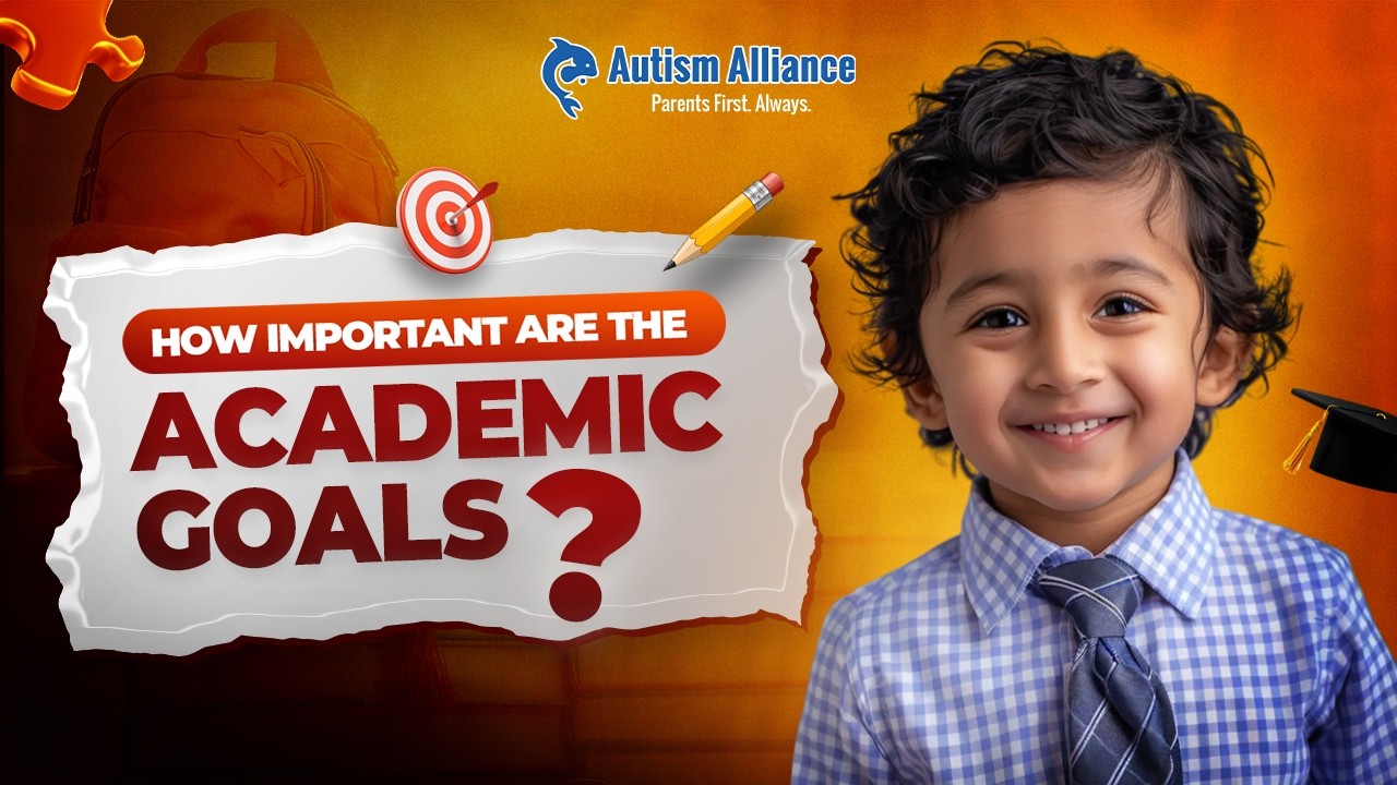 Autism: How Important Are Academic Goals? Academics vs Life Skills | Dr. Atul Madaan - Autism Expert